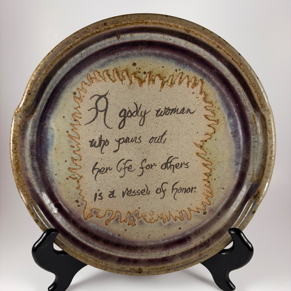 Nichols Pottery NC Handcrafted Stoneware Plate Godly Woman Quote 2004 10 inch